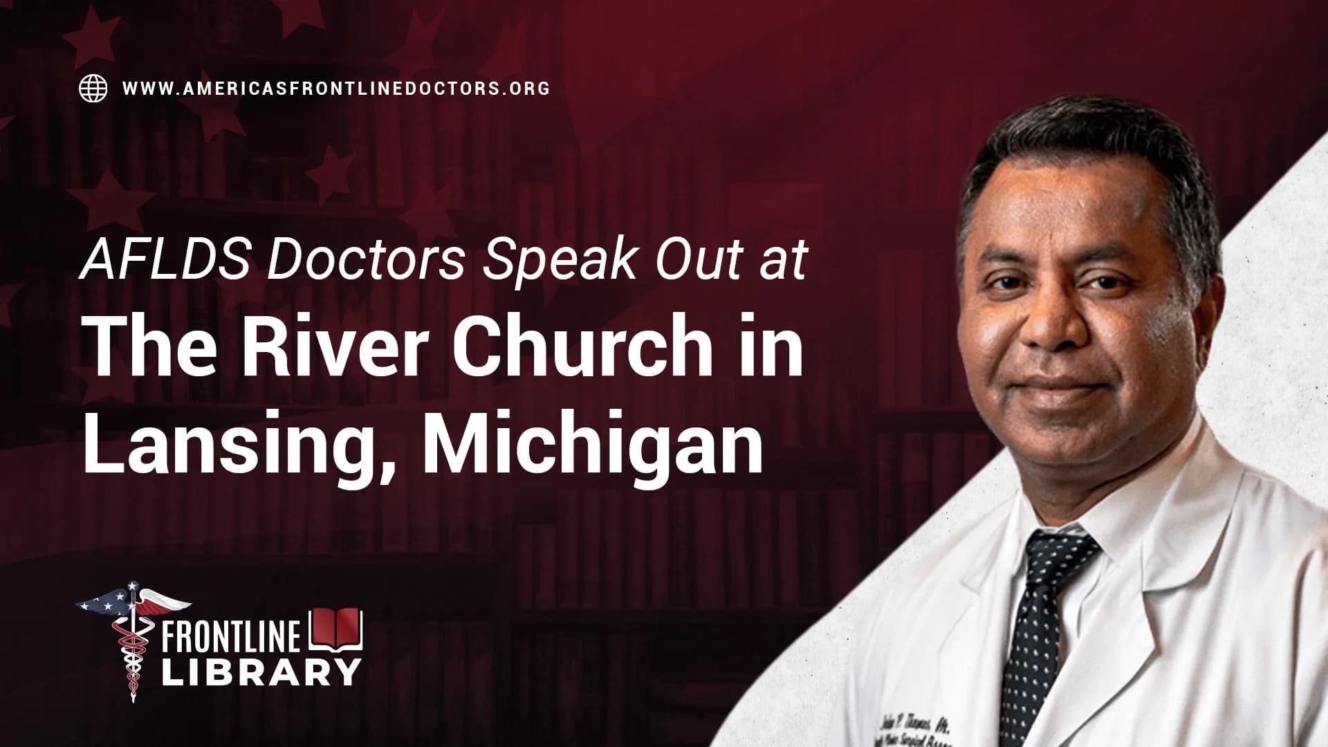 AFLDS Doctors Speak Out at The River Church in Lansing, Michigan  