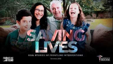 SAVING LIVES: Real Stories of Frontline Interventions, featuring Lidia