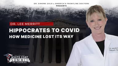Hippocrates to Covid - How Medicine Lost Its way by Dr. Lee Merritt