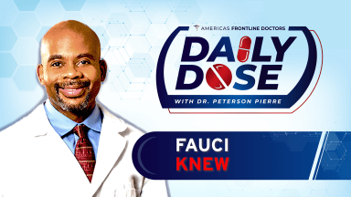 Daily Dose: 'Fauci Knew' with Dr. Peterson Pierre